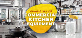 Choosing The Right Commercial Kitchen Equipment