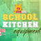 School Kitchen Equipment