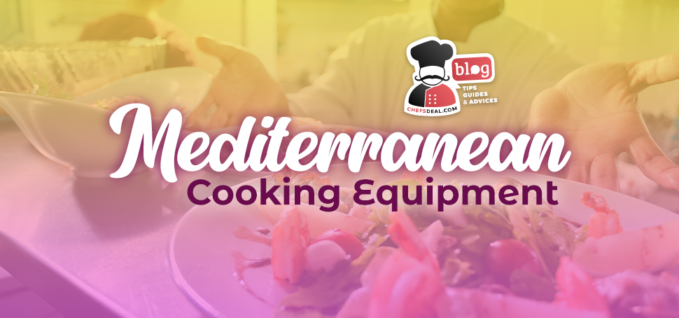 Mediterranean Cooking Equipment Blog Banner