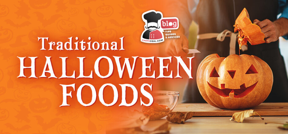 Traditional Halloween Foods - Chef's Deal