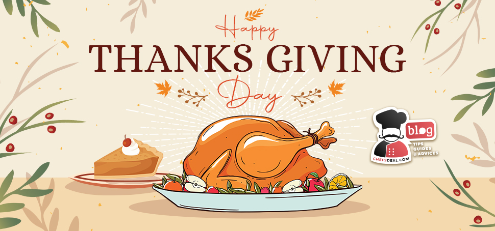 Happy Thanksgiving Day 2022 - Chef's Deal