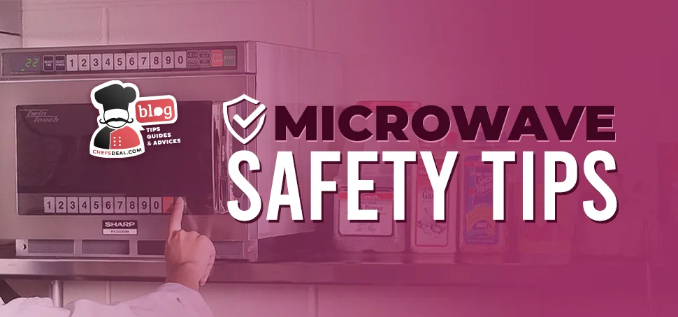 Microwave Safety Tips: Materials to Use and Factors Affecting Lifespan