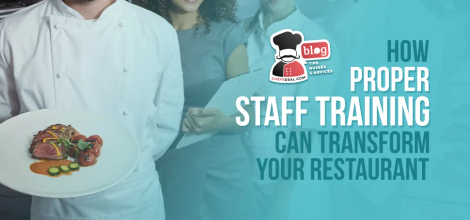 How Proper Staff Training Can Transform Your Restaurant
