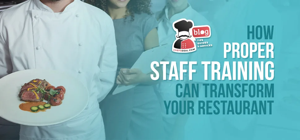 How Proper Staff Training Can Transform Your Restaurant
