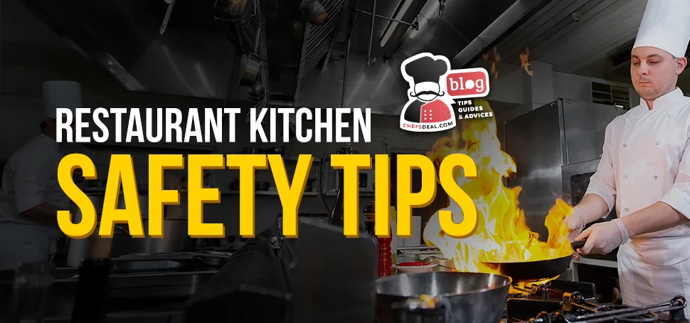 Restaurant Kitchen Safety Tips