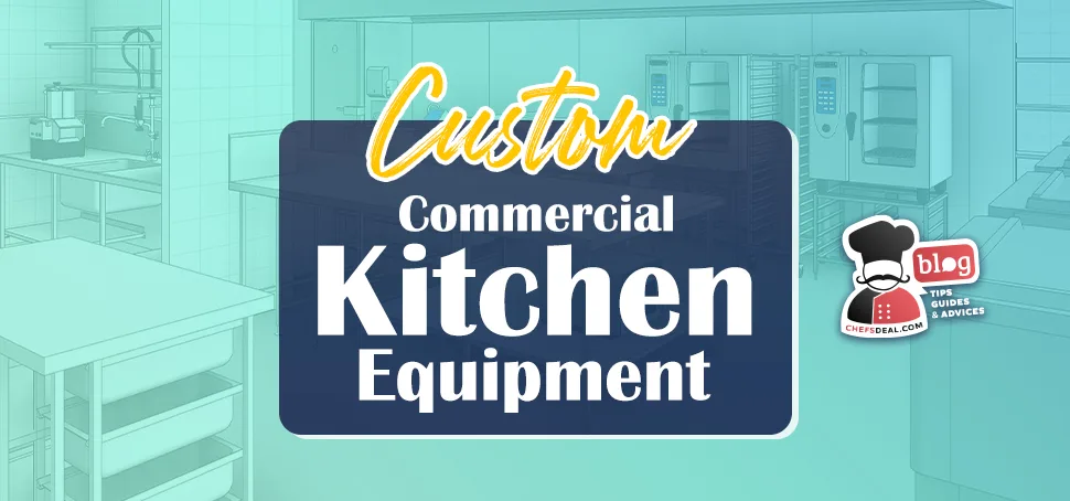 Customized Commercial Kitchen Equipment