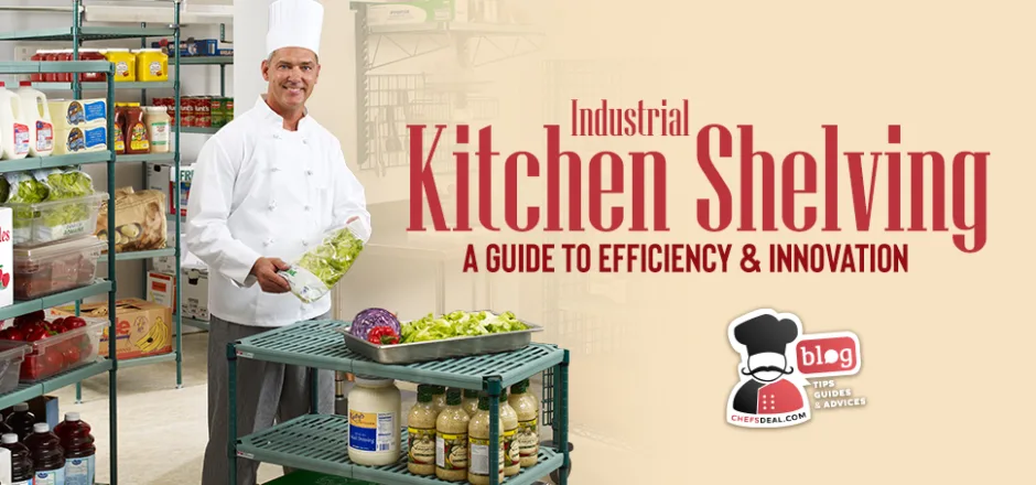 Key Factors of Industrial Kitchen Shelving