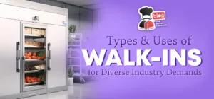 Walk In Items Types and Uses of Walk-Ins For Diverse Industry Demands