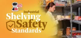 Industrial Kitchen Shelving Safety Standards