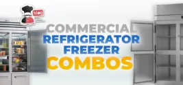 10 Key Aspects of Commercial Refrigerator Freezer Combos
