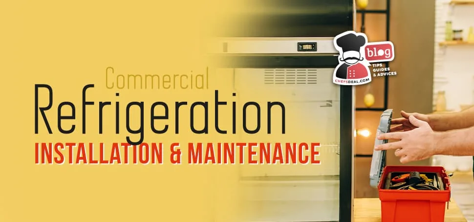 Commercial Refrigeration Installation and Maintenance