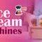 Ice Cream Machines