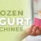 Frozen Yogurt Machines