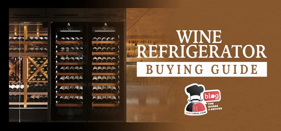 Wine Refrigeration Buying Guide