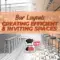 Bar Layouts: Creating Efficient and Inviting Spaces